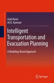 Intelligent Transportation and Evacuation Planning: A Modeling-Based Approach