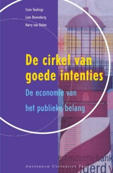 De cirkel van goede intenties: de economie van het publieke belang