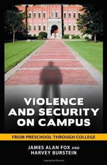 Violence and Security on Campus: From Preschool through College