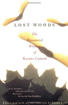 Lost Woods: The Discovered Writing of Rachel Carson