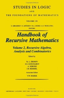 Handbook of Recursive Mathematics: Volume 2: Recursive Algebra, Analysis and Combinatorics