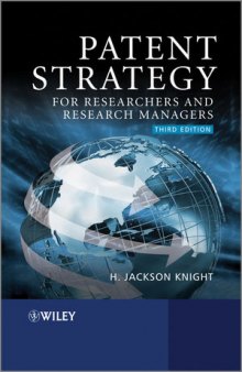 Patent Strategy: For Researchers and Research Managers, Third Edition