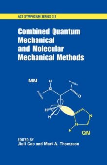 Combined Quantum Mechanical and Molecular Mechanical Methods