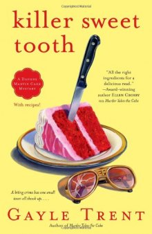 Killer Sweet Tooth: A Daphne Martin Cake Mystery  