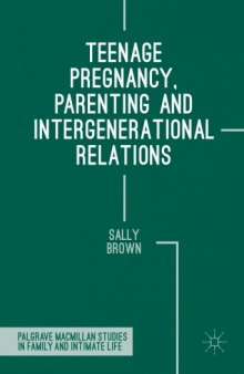 Teenage Pregnancy, Parenting and Intergenerational Relations