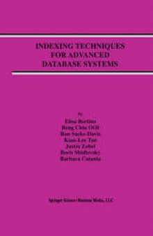 Indexing Techniques for Advanced Database Systems