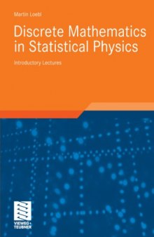 Discrete mathematics in statistical physics : introductory lectures