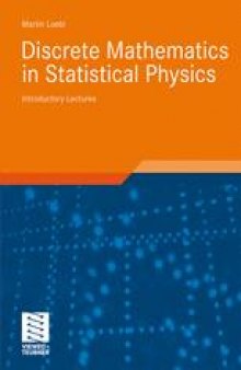 Discrete Mathematics in Statistical Physics: Introductory Lectures