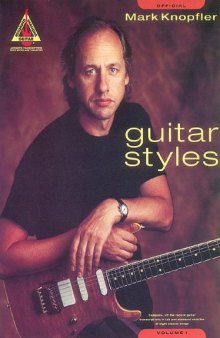 Mark Knopfler Guitar Styles - Volume 1