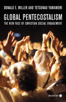 Global Pentecostalism: The New Face of Christian Social Engagement