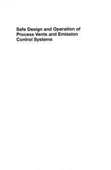 Safe Design and Operation of Process Vents and Emission Control Systems