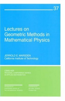 Lectures on geometric methods in mathematical physics