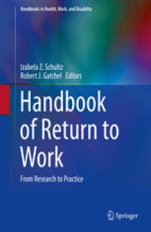 Handbook of Return to Work: From Research to Practice