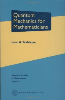 Quantum mechanics for mathematicians