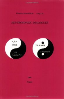 Neutrosophic Dialogues