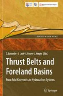 Thrust Belts and Foreland Basins: From Fold Kinematics to Hydrocarbon Systems