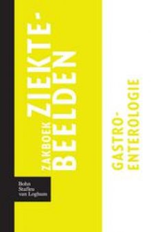 Zakboek ziektebeelden Gastro-enterologie