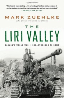 The Liri Valley: Canada's World War II breakthrough to Rome