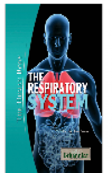 The Respiratory System