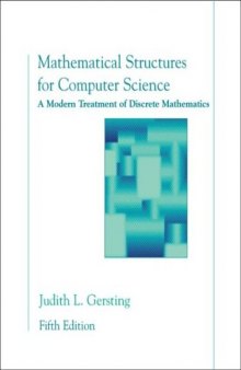 Mathematical Structures for Computer Science: A Modern Treatment of Discrete Mathematics