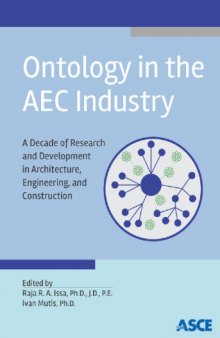 Ontology in the AEC industry : a decade of research and development in architecture, engineering, and construction