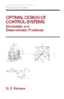 Optimal Design of Control Systems Stochastic and Deterministic Problems