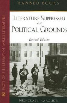 Literature Suppressed on Political Grounds (Banned Books)