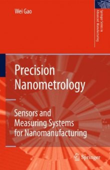 Precision Nanometrology: Sensors and Measuring Systems for Nanomanufacturing