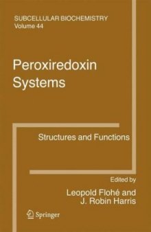 Peroxiredoxin Systems: Structures and Functions (Subcellular Biochemistry)