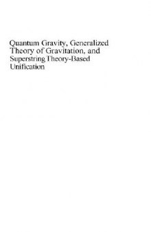 Quantum Gravity, Generalized theory of Gravitation, etc