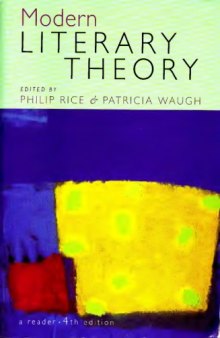 Modern Literary Theory: A Reader