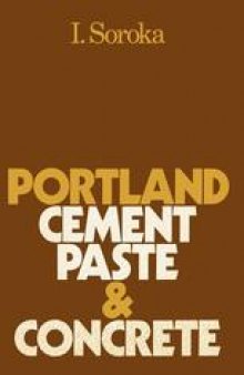 Portland Cement Paste and Concrete