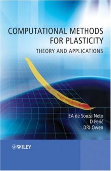 Computational Methods for Plasticity Theory and Applications