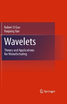 Wavelets: Theory and Applications for Manufacturing