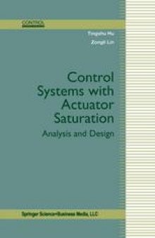 Control Systems with Actuator Saturation: Analysis and Design