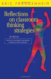 Reflections on Classroom Thinking Strategies: Practical Strategies to Encourage Thinking in your Classroom