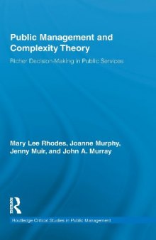 Public Management and Complexity Theory: Richer Decision-Making in Public Services