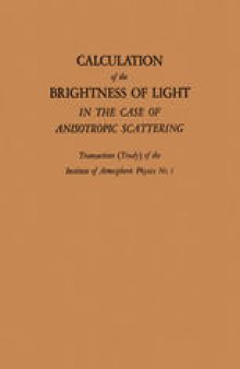 Calculation of the Brightness of Light: In the Case of Anisotropic Scattering