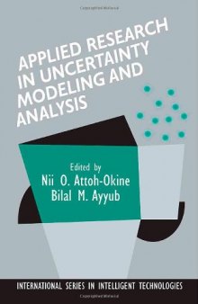 Applied Research in Uncertainty Modeling and Analysis (International Series in Intelligent Technologies)