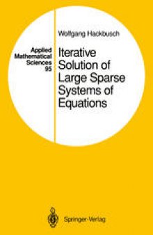 Iterative Solution of Large Sparse Systems of Equations