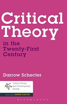 Critical theory in the twenty-first century