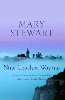 NINE COACHES WAITING (CORONET BOOKS) 