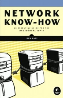 Network Know-How: An Essential Guide for the Accidental Admin