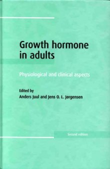 Growth Hormone in Adults: Physiological and Clinical Aspects, Second Edition