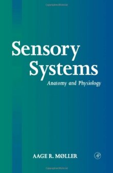 Sensory Systems: Anatomy, Physiology and Pathophysiology