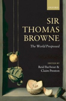 Sir Thomas Browne: The World Proposed