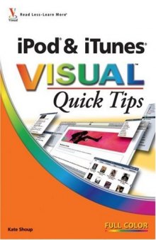 iPod & iTunes VISUAL Quick Tips (Visual Quick Tips)