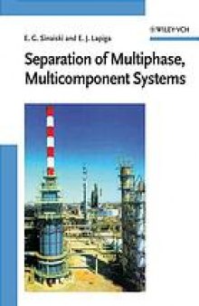 Separation of multiphase, multicomponent systems