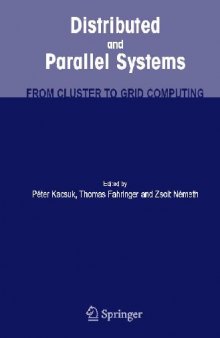 Distributed and Parallel Systems: From Cluster to Grid Computing