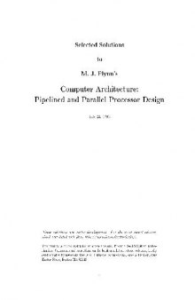 Solutions manual to Computer Architecture Pipelined and Parallel Processor Design